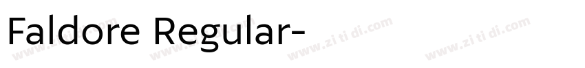 Faldore Regular字体转换 Faldore Regular字体转换